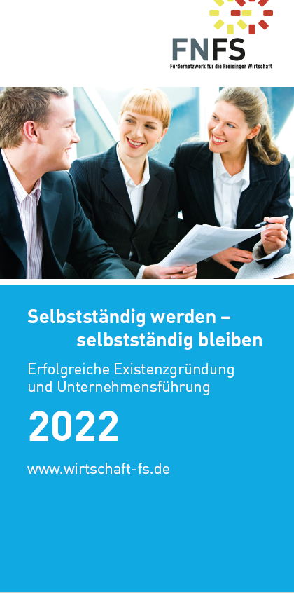 Erfolgreiche Existenzgründung und Unternehmensführung 2022